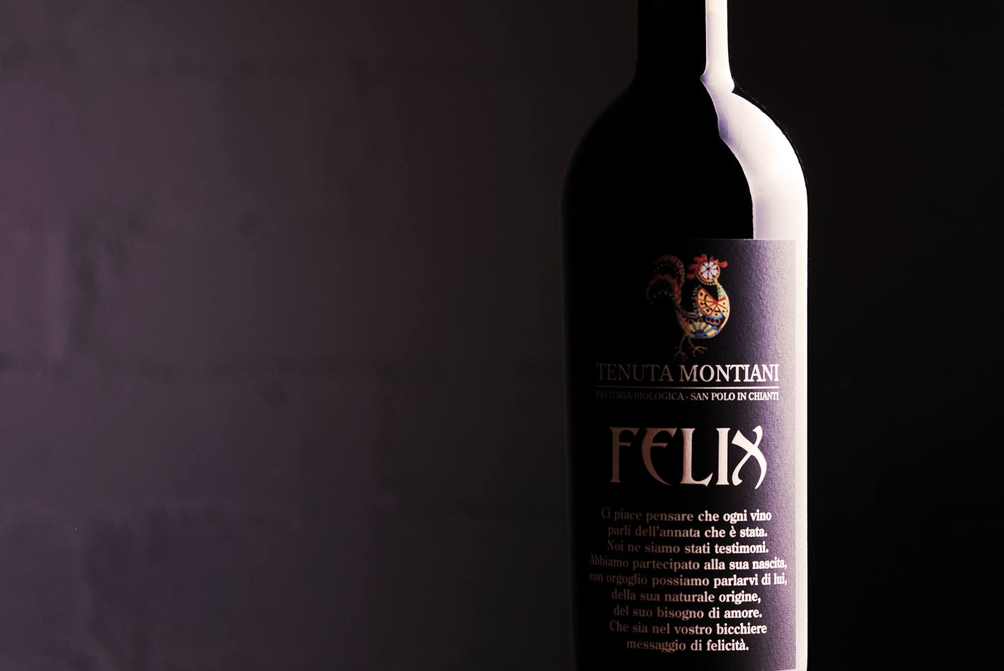 Tenuta Montiani, Felix – Chianti Classico. Naturens kraft, årgangens sjæl og vinmagerens passion